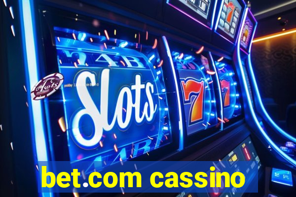 bet.com cassino